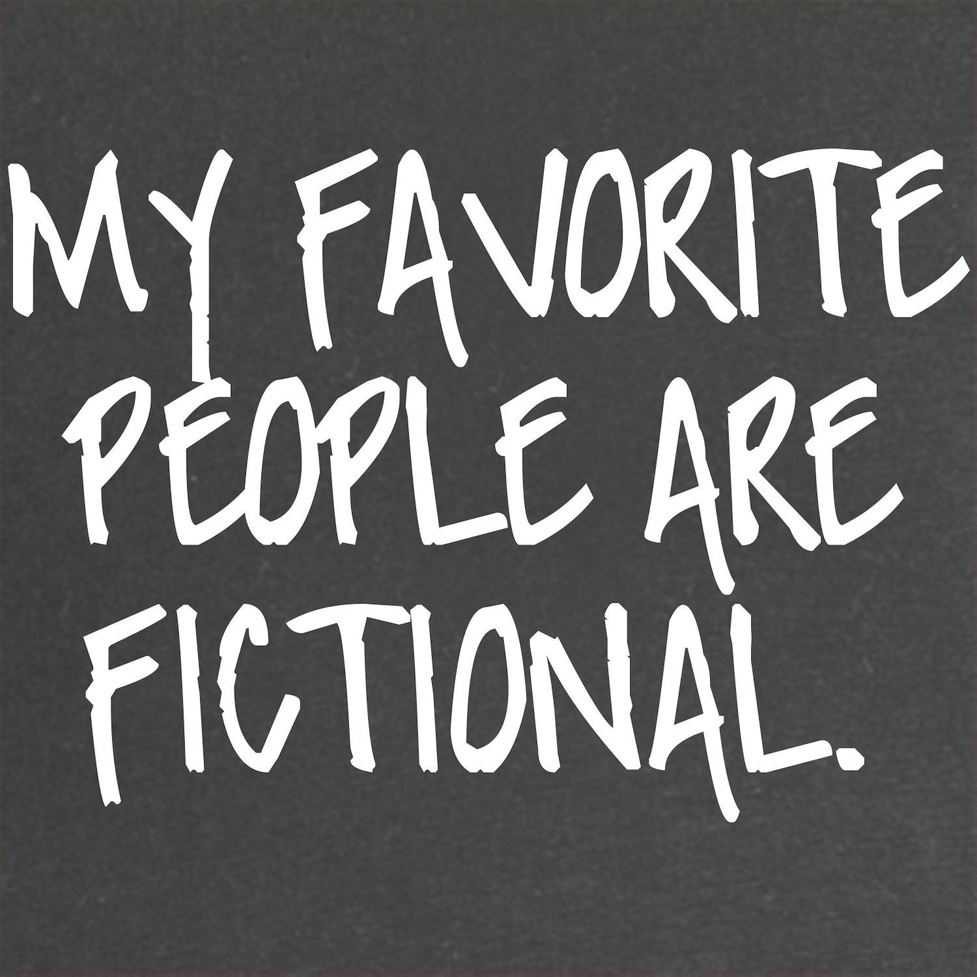 My Favorite People Are Fictional - Women's Maternity Ruched Side T-Shirt - Comfortable Dark Tee for Book Lovers & Fantasy Fans - Perfect for Pregnancy, Reading & Casual Wear