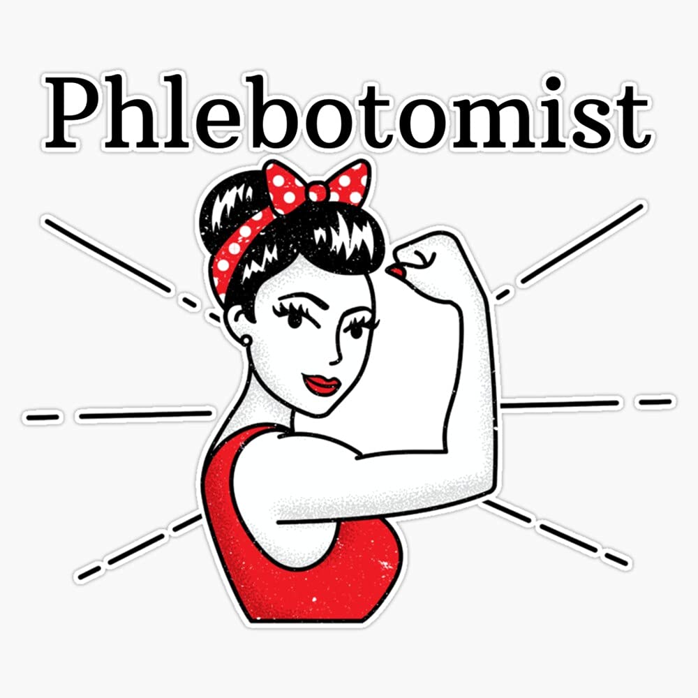 Phlebotomist Gift Idea - Funny 5 Inch Vinyl Sticker Decal for Water Bottles, Laptops & Cars | Perfect for Medical Students, Nurses & Healthcare Workers
