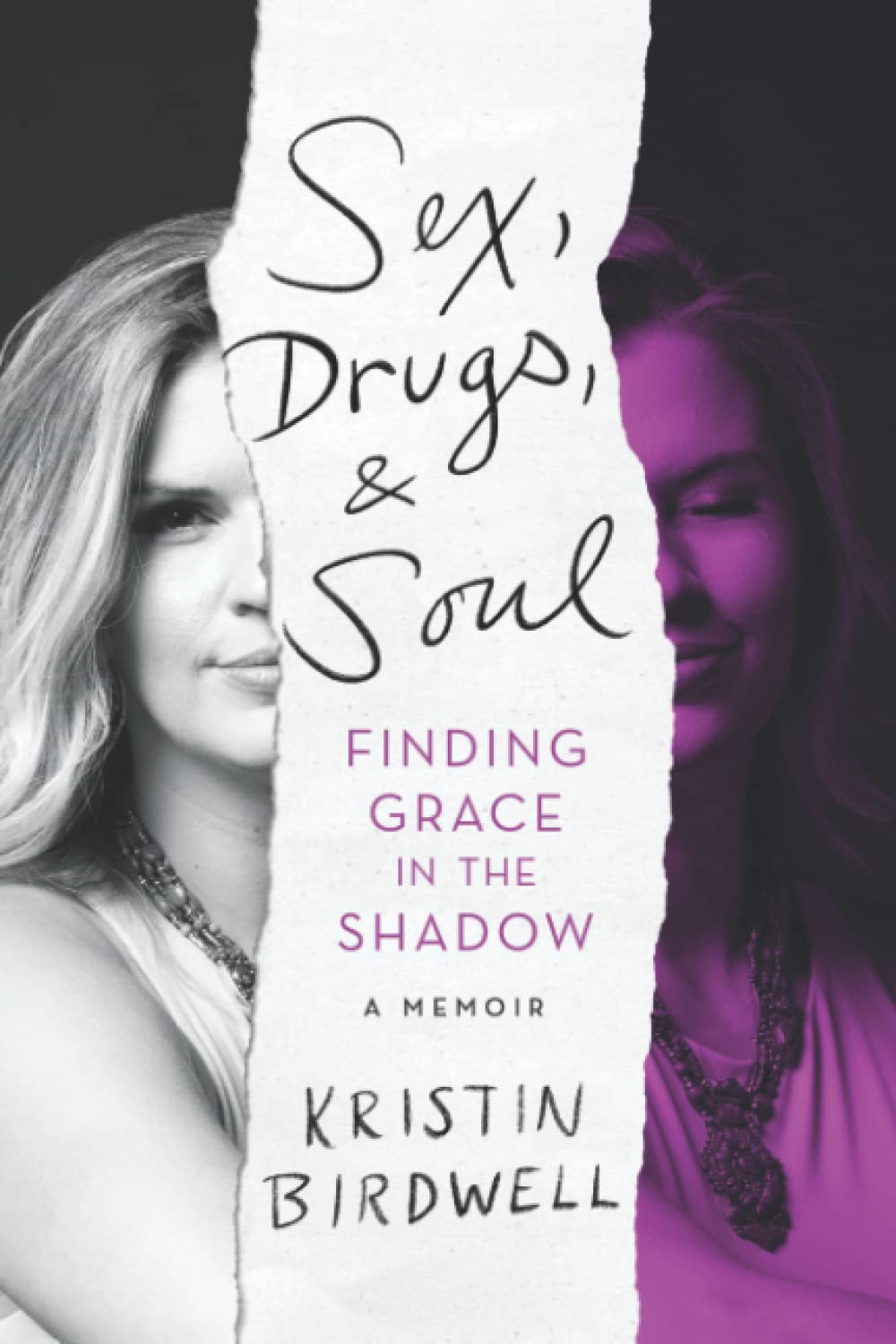 Sex, Drugs & Soul: Finding Grace in the Shadow - Inspirational Book for Personal Growth & Spiritual Healing | Perfect for Self-Discovery, Book Clubs & Gift Giving