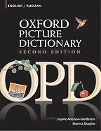Oxford Picture Dictionary English/Russian 2nd Edition (2008) - Bilingual Visual Learning Book for ESL Students & Russian Learners | Perfect for Classroom, Home Study & Language Immersion
