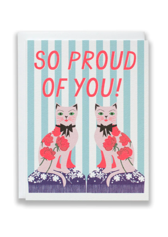 Funny Cat Greeting Card - So Proud of You Cats Design for Birthday, Graduation & Encouragement Gifts | Perfect for Cat Lovers & Pet Owners