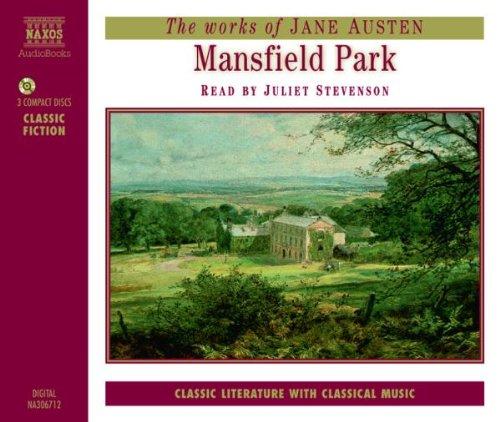 Mansfield Park by Jane Austen - Classic English Novel Audiobook Narrated by Juliet Stevenson | Perfect for Book Clubs, Literature Lovers & Commute Listening