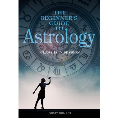 Beginner's Guide to Astrology: Learn Zodiac Signs, Birth Charts & Horoscopes | Perfect for Self-Discovery, Gift Ideas & Spiritual Growth