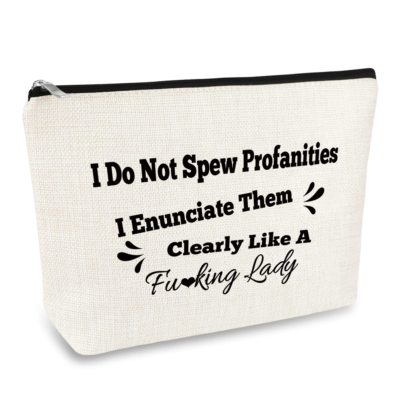 Funny Sarcastic Makeup Bag for Women - Best Friend Friendship Gifts, Humorous Cosmetic Pouch for Birthday, Christmas - Perfect Gift for Coworkers, Sisters, Besties & Roommates - 'I Do Not Spew Profanities' Design - Great for Travel, Daily Use & Gag Gifts