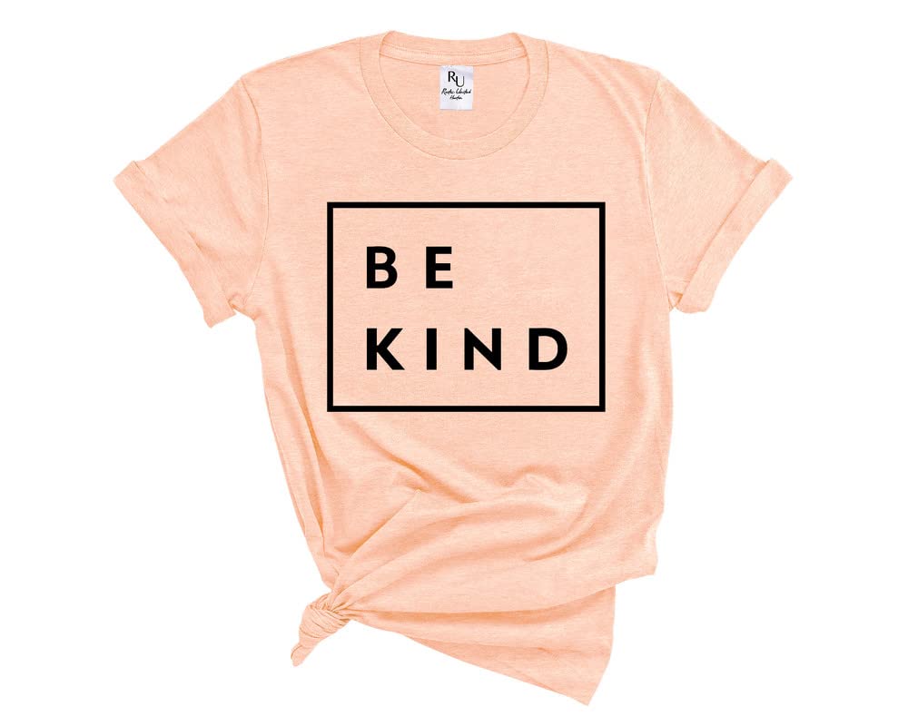 Be Kind Women's T-Shirt - Inspirational Graphic Tee with Positive Message, Cute Casual Top for Everyday Wear | Perfect for Work, School, and Weekend Outfits
