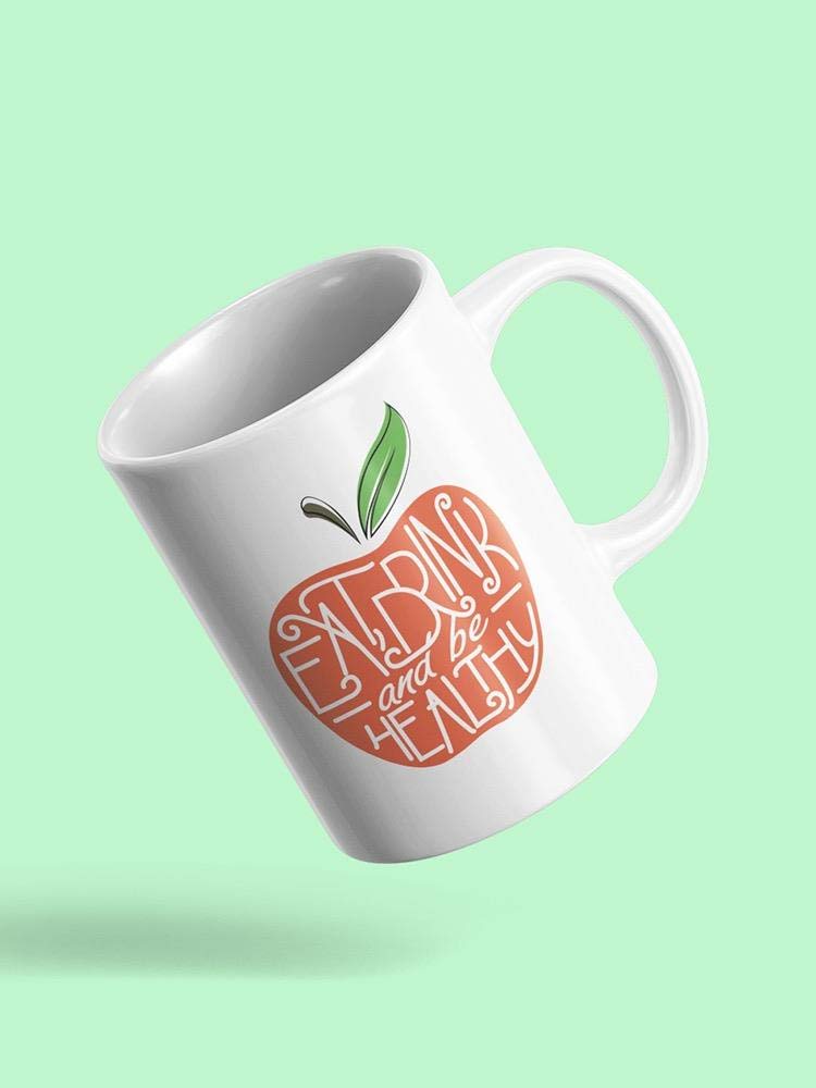 Smartprints Eat Drink Be Healthy Ceramic Coffee Mug - 11oz Insulated Travel Tumbler for Tea & Hot Beverages - Perfect Gift for Office, Home & Camping Use