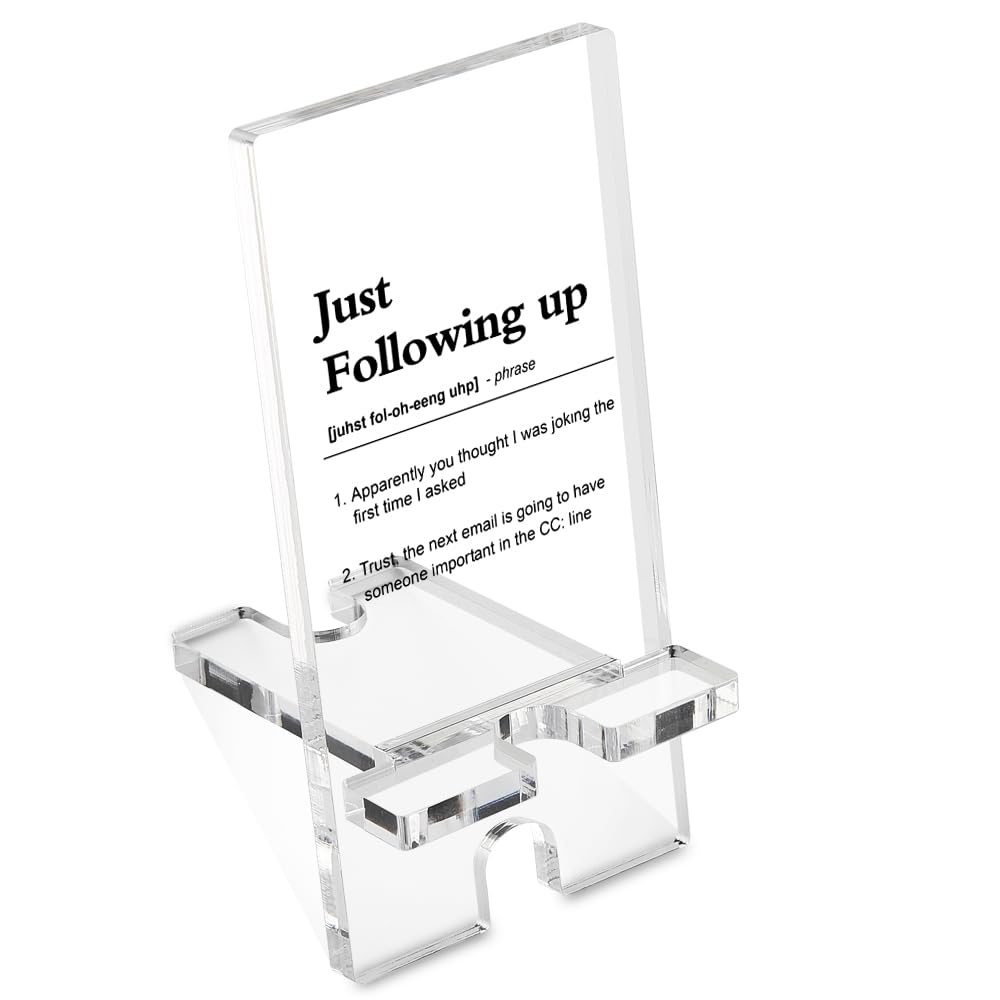 Funny Acrylic Phone Stand - Humorous Office Desk Accessory Gift for Women, Men, Coworkers, Friends & Family - Perfect for Home, Office & Nightstand Use (DX19)