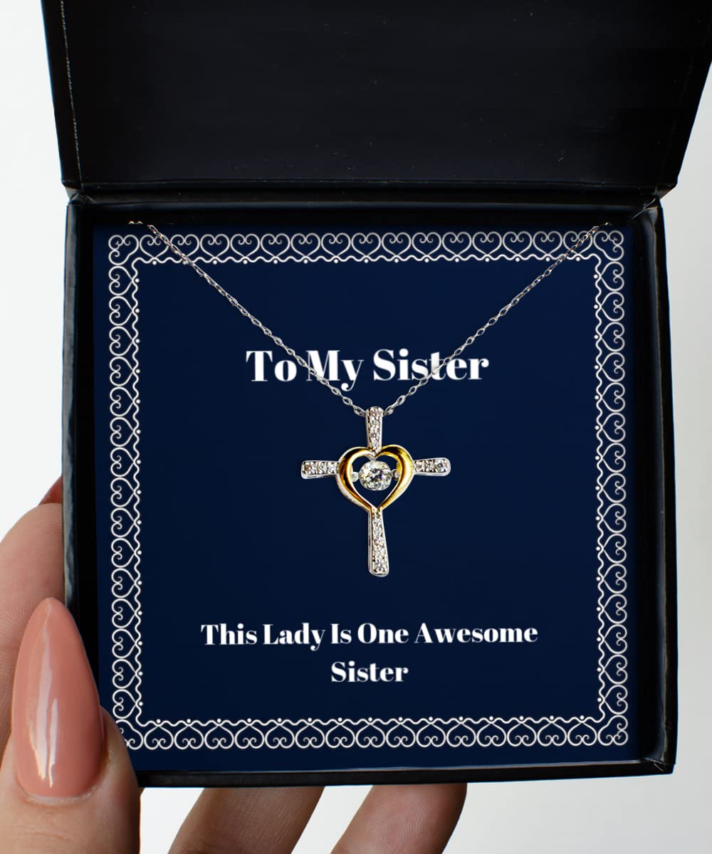 Epic Sister Gifts - Awesome Sister Christmas Cross Dancing Necklace - Perfect for Birthday, Christmas & Sister Appreciation Day
