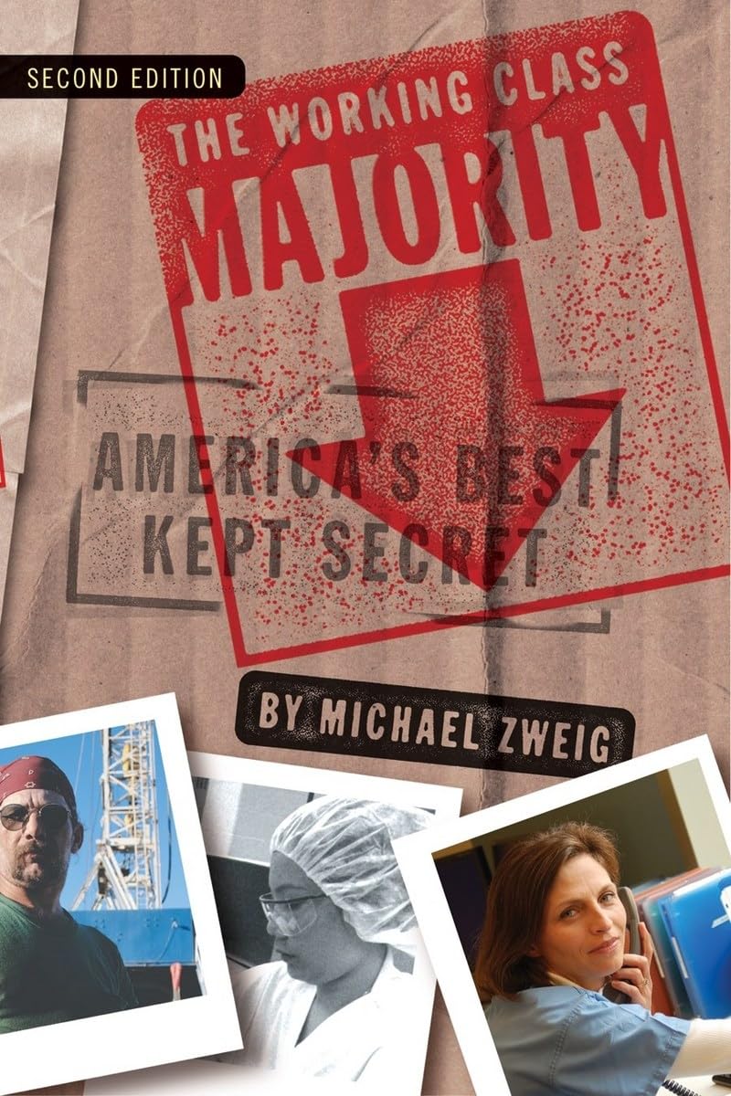 The Working Class Majority: America's Best Kept Secret - Exploring Social Class in Modern Society | Perfect for Sociology Studies & Political Discussions