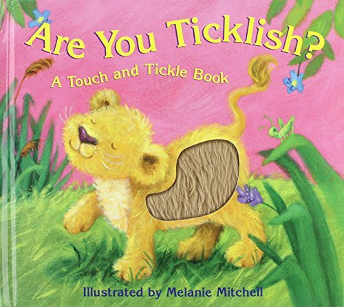 Are You Ticklish? - Interactive Touch and Tickle Sensory Board Book for Kids | Fun Early Learning & Parent-Child Bonding Activity