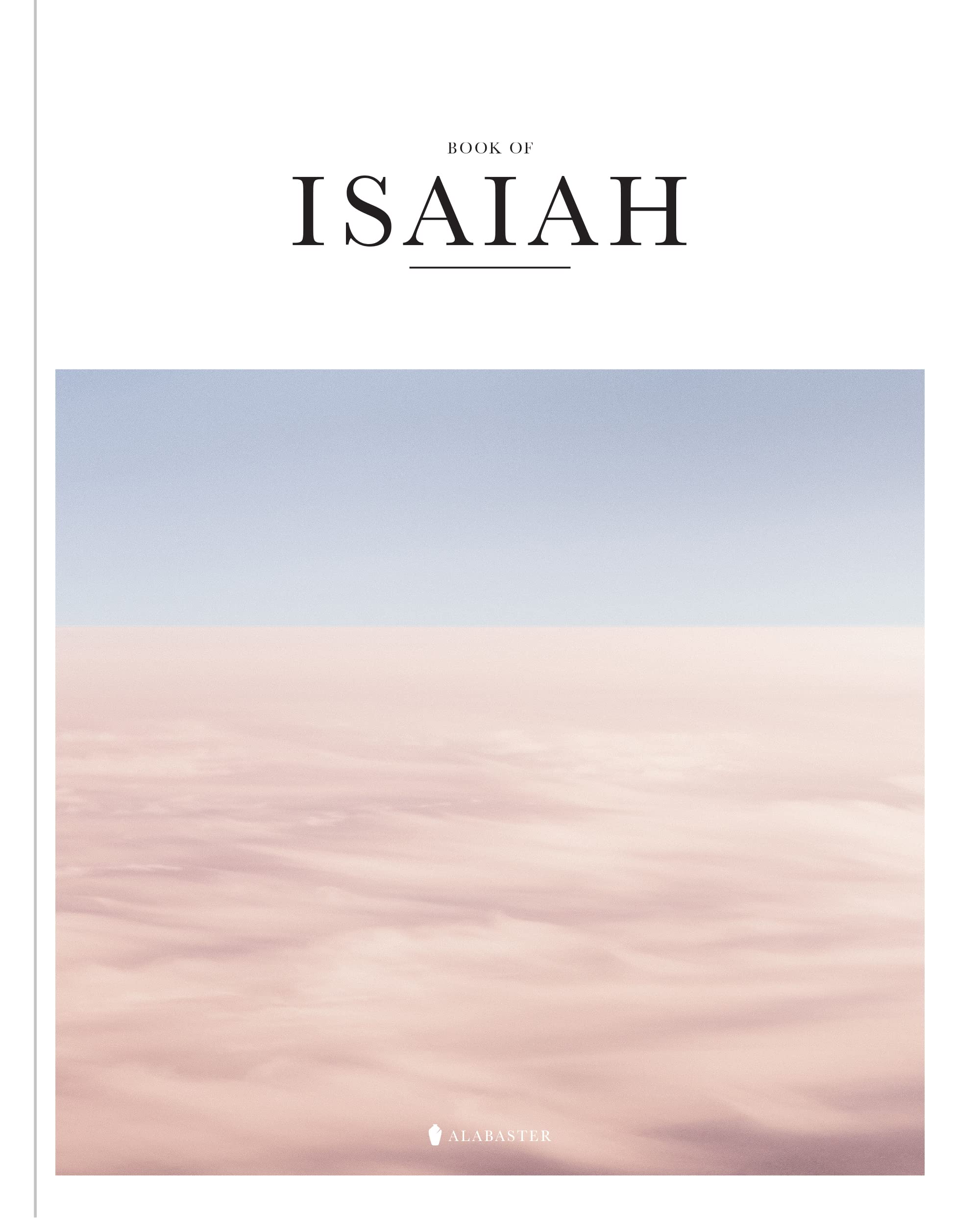 The Book of Isaiah - Holy Bible Scripture, Old Testament Prophecy & Christian Study Guide | Perfect for Personal Devotion, Bible Study Groups & Spiritual Growth