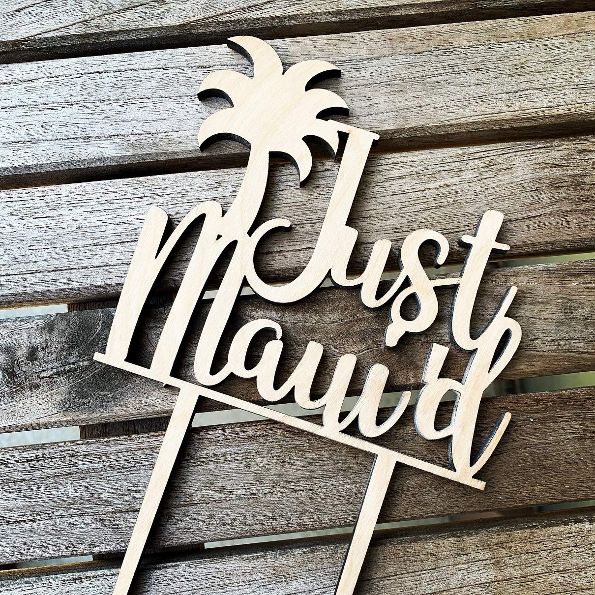 Just Maui'd Cake Topper - Hawaiian Wedding Cake Decor - Tropical Aloha Theme - Perfect for Maui Beach Weddings, Luau Parties & Destination Ceremonies