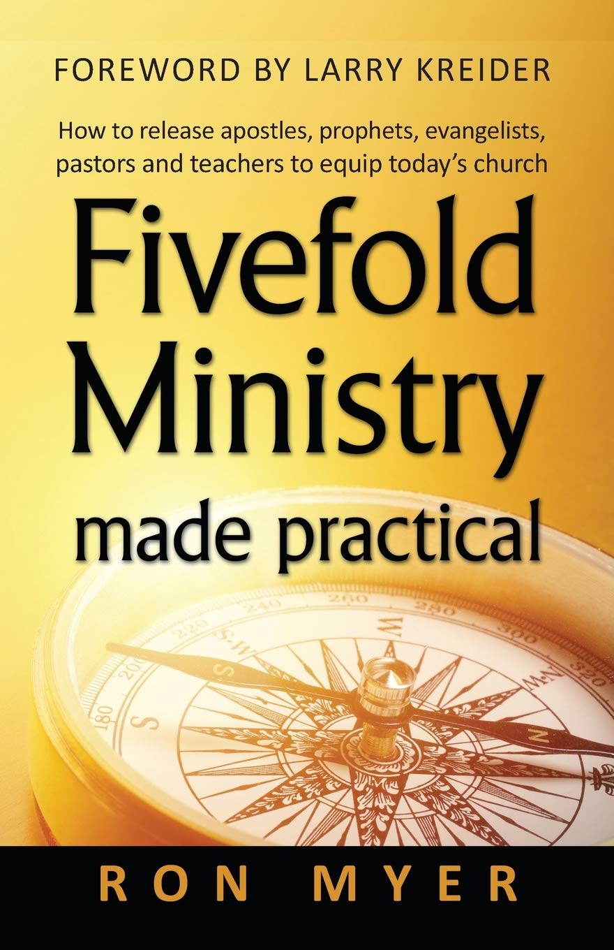 Fivefold Ministry Made Practical: Guide to Releasing Apostles, Prophets, Evangelists, Pastors & Teachers for Equipping the Modern Church | Christian Leadership & Church Growth Resource