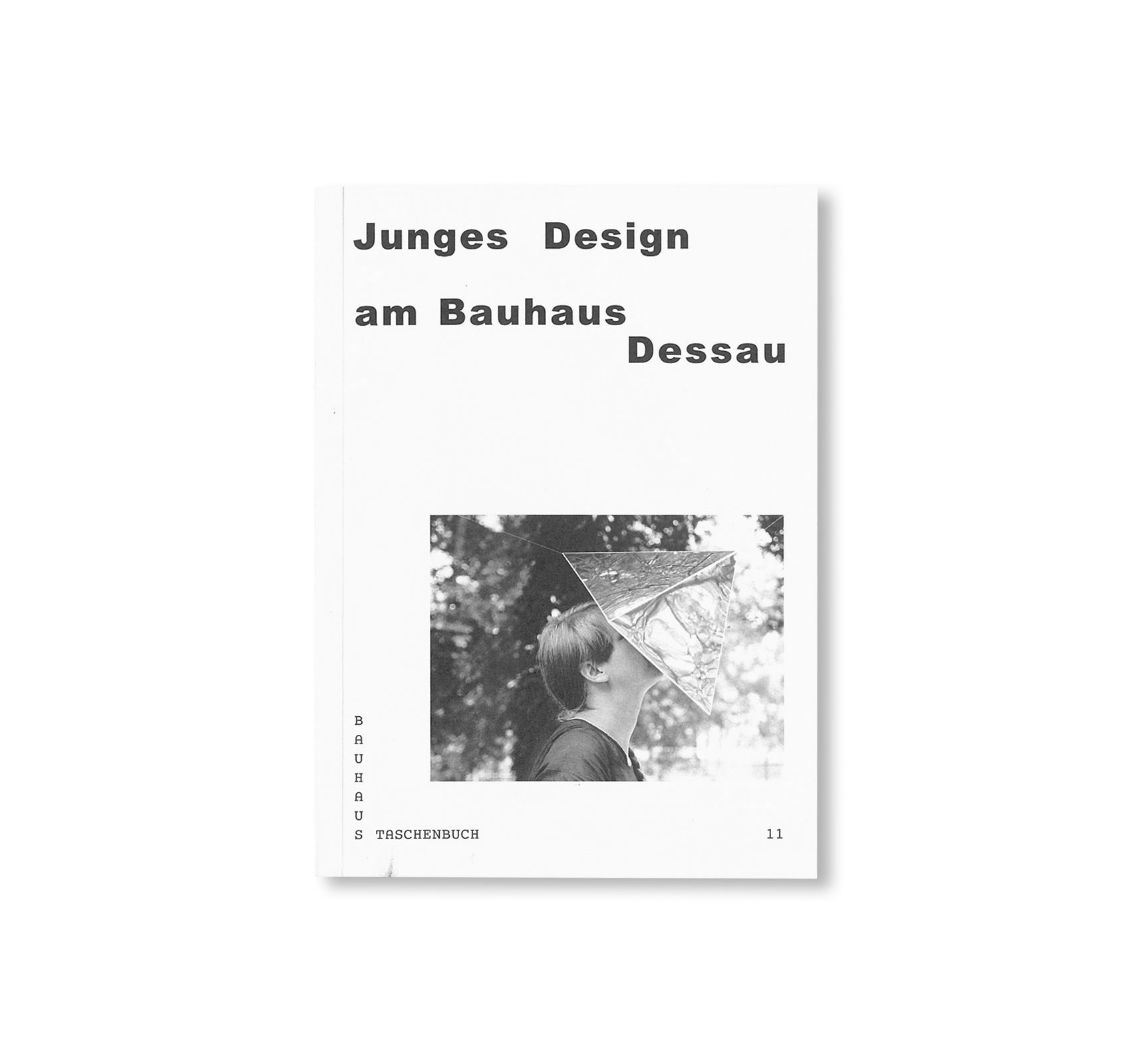 Bauhaus Paperback 11: JUNGES DESIGN AM BAUHAUS DESSAU by Jutta Stein, Katja Klaus | Stiftung Bauhaus Dessau | German Edition | Modern Architecture & Design Inspiration for Home & Office Decor
