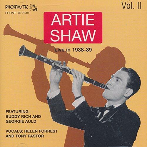 Artie Shaw Live In 1938-39 Vol. II with Hank Freeman & Les Robinson - Classic Jazz Music Album for Collectors & Vintage Music Lovers - Perfect for Home Listening, Music Study & Jazz History Enthusiasts