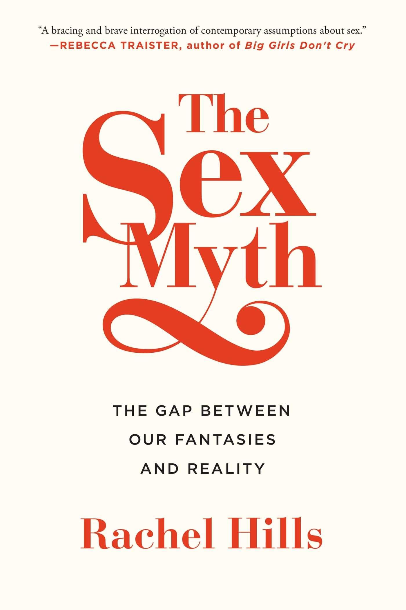 The Sex Myth: Exploring the Gap Between Fantasies and Reality - A Must-Read for Relationships & Self-Discovery