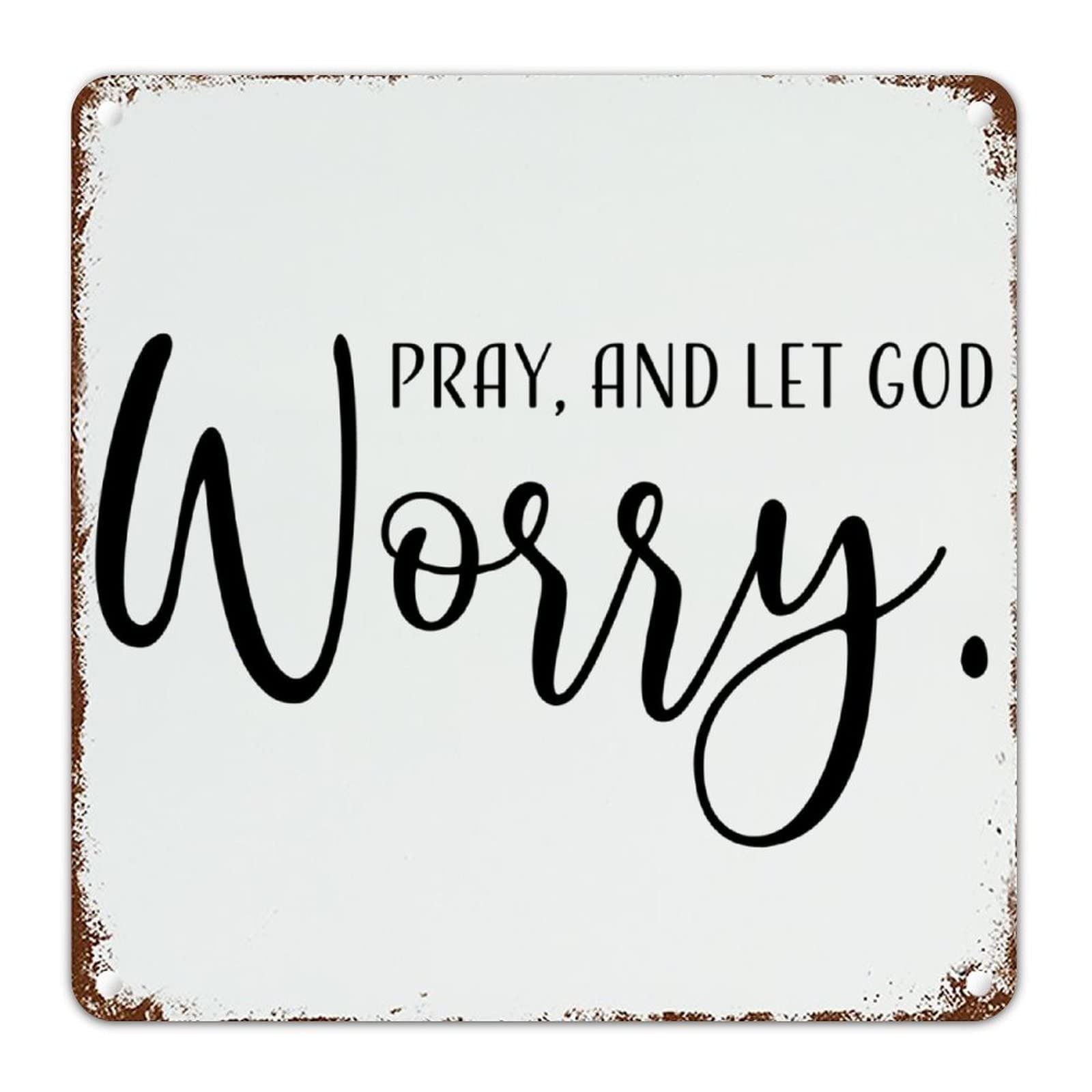 Pray and Let God Worry Metal Wall Art - Inspirational Bible Quote Sign for Christian Home Decor - Perfect for Living Room, Bedroom, or Workshop - Thoughtful Gift for Religious Occasions