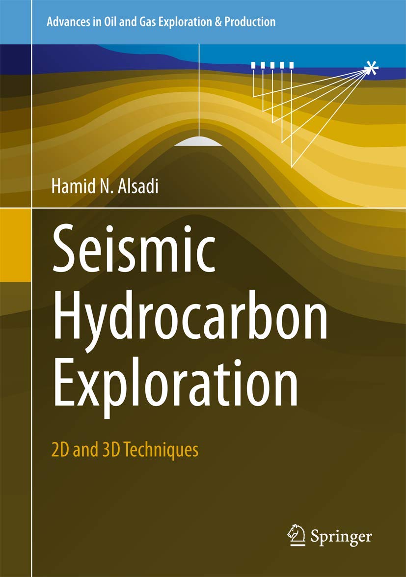 Seismic Hydrocarbon Exploration: Advanced 2D & 3D Techniques for Oil & Gas Discovery | Applications in Energy Exploration & Production