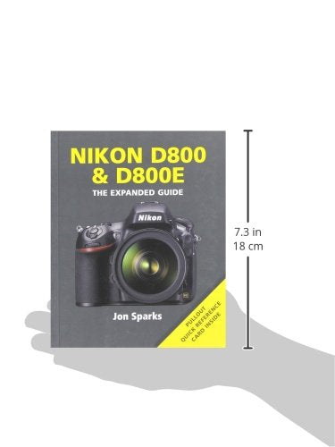 Nikon D800 & D800E Camera Guide - Expert Tips, Settings & Techniques for Professional Photography | Perfect for Travel, Portrait & Landscape Shooting
