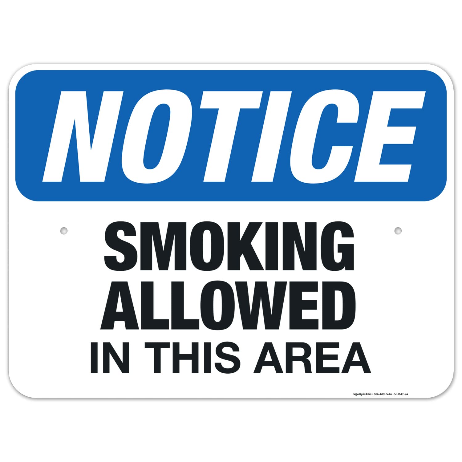 Smoking Allowed in This Area Sign - OSHA Compliant 18x24 Inch Rust-Free Aluminum Sign - Fade Resistant for Indoor & Outdoor Use - Made in USA - Perfect for Workplaces, Restaurants and Public Areas