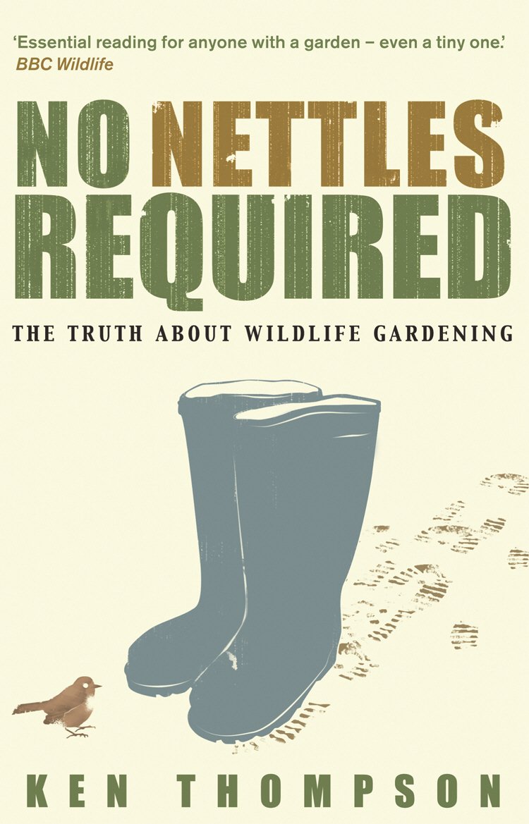 Wildlife Gardening Made Easy: No Nettles Needed - Create a Natural Habitat for Birds & Butterflies in Your Backyard