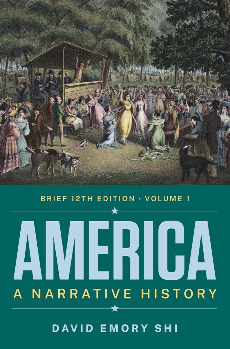 America: A Narrative History (Volume 1) - US History Textbook for College Students | Perfect for American History Courses & Homeschooling
