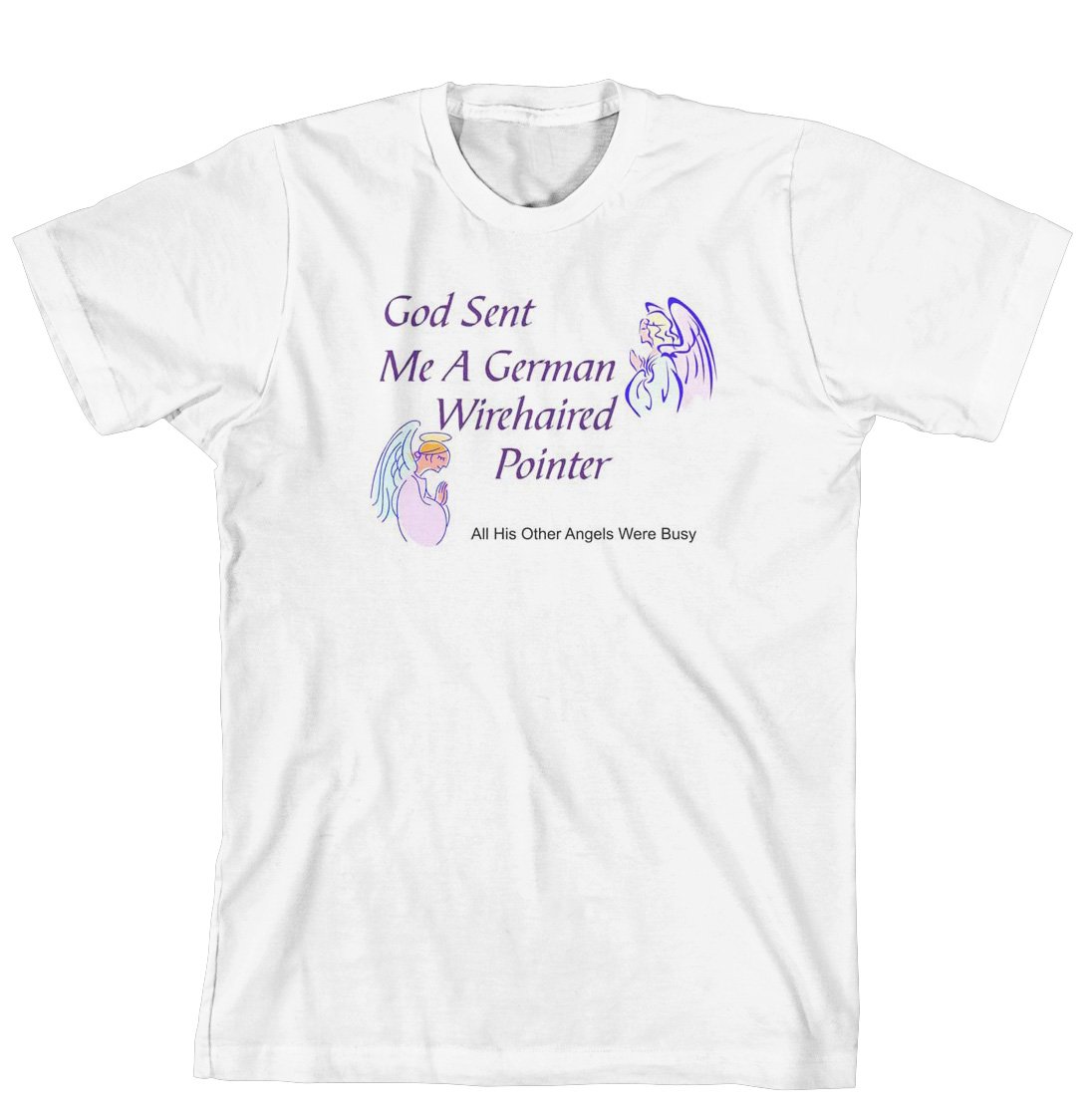 God Sent Me A German Wirehaired Pointer T-Shirt - Funny Dog Lover Tee for Men & Women - Perfect Gift for Pet Owners & Hunting Enthusiasts - Wear to Dog Parks, Hunting Trips & Casual Outings