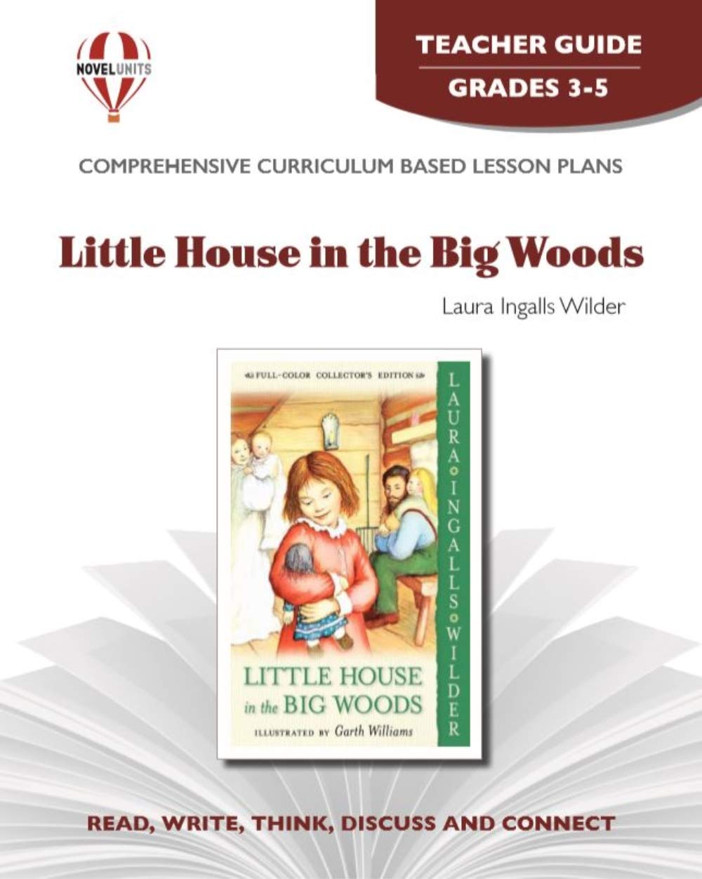 Little House in the Big Woods Novel Study Guide - Teacher's Classroom Literature Resource for Laura Ingalls Wilder Book Series | Perfect for Homeschooling & Elementary School Reading Programs