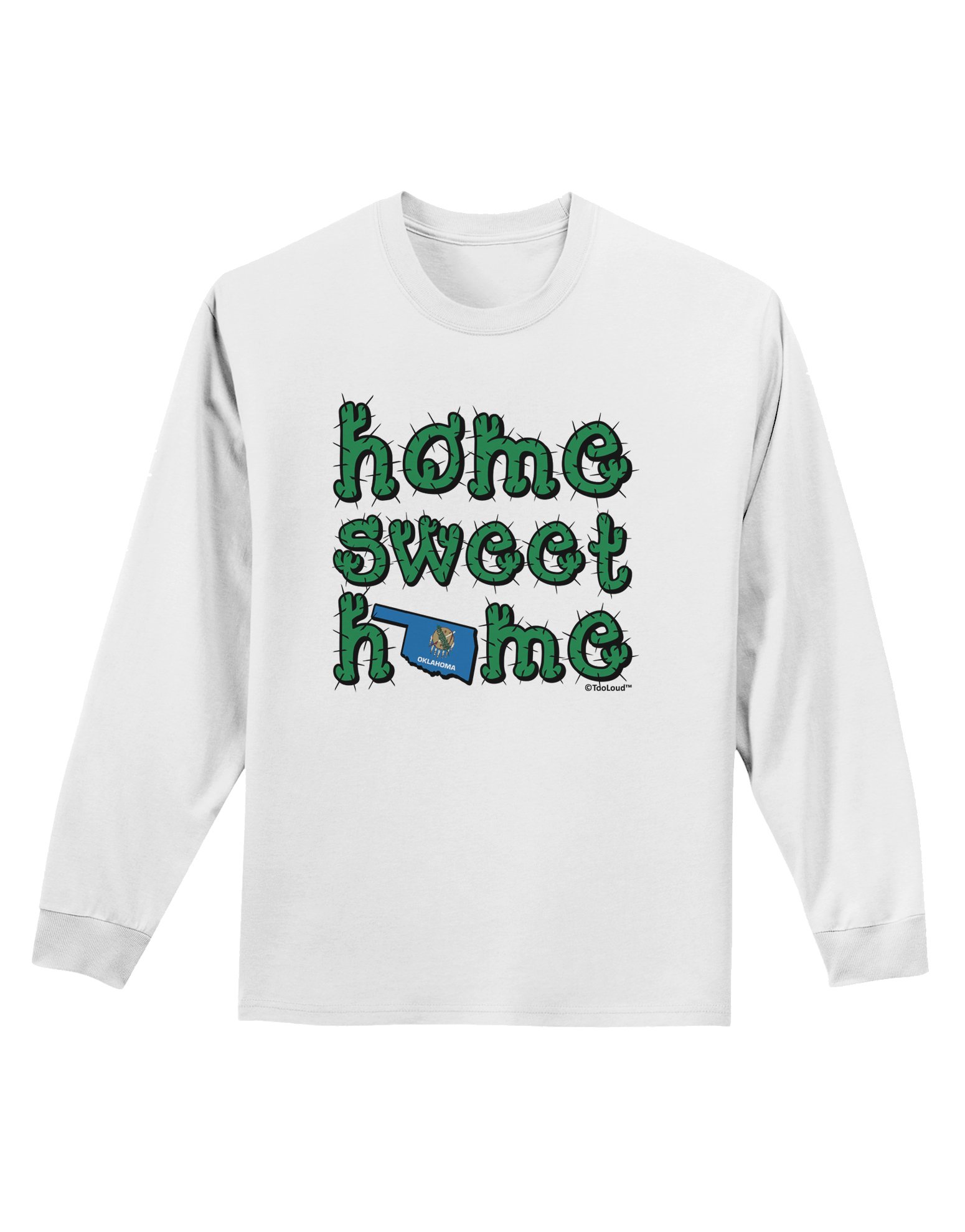 TOOLOUD Oklahoma State Flag & Cactus Long Sleeve Shirt for Adults - Home Sweet Home Design - Perfect for Casual Wear, State Pride & Outdoor Activities
