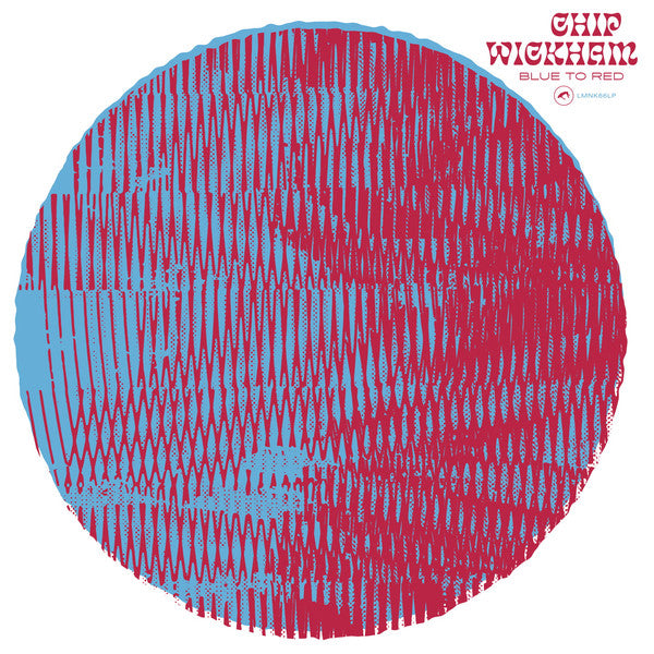 Chip Wickham Blue To Red Vinyl LP - Lovemonk LMNK66LP Jazz Album for Relaxation & Home Listening