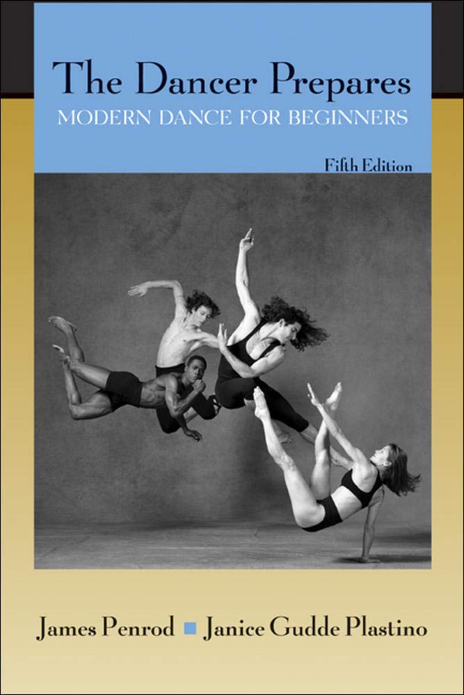 The Dancer Prepares: Modern Dance Guide for Beginners | Learn Basic Moves & Techniques | Perfect for Home Practice & Studio Classes