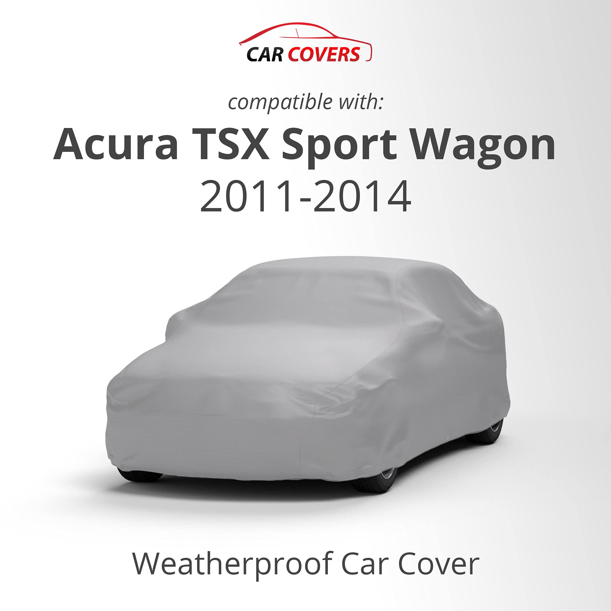 CarCovers Weatherproof Car Cover for Acura 2011-2014 TSX Sport Wagon - Outdoor Waterproof Protection with Theft Cable Lock - Ideal for All Seasons, Travel & Long-Term Parking
