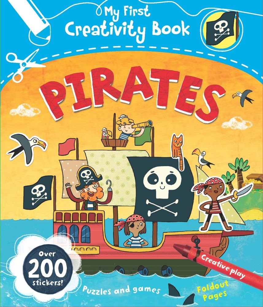 My First Creativity Books - Pirates: Fun Activity Book for Kids, Coloring & Stickers | Perfect for Learning & Play at Home or School
