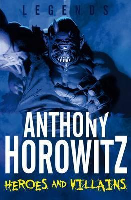 Anthony Horowitz Heroes and Villains Book - Action-Packed Adventure Novel for Teens & Adults - Perfect for Gifts, Book Clubs & Reading Enthusiasts
