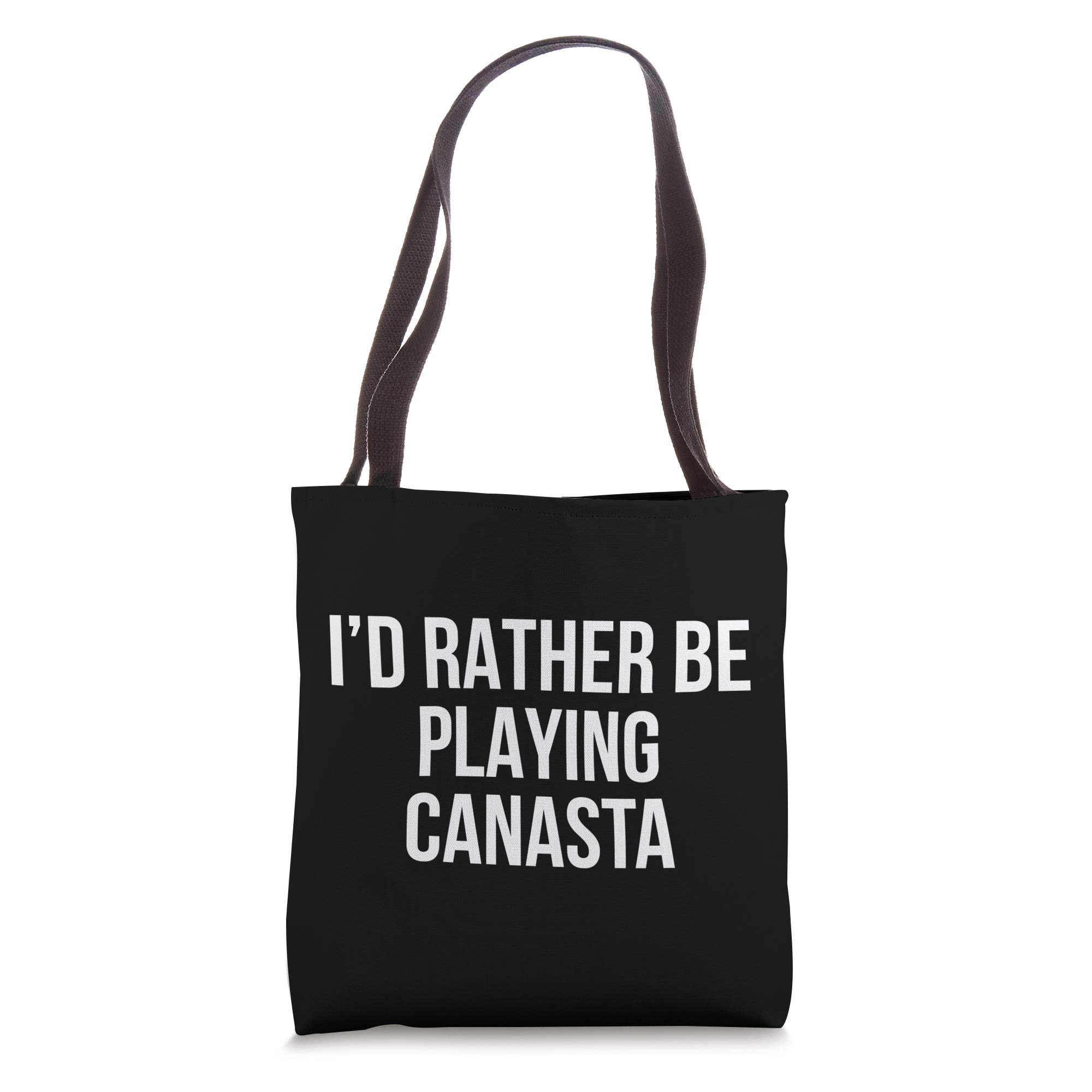 I'd Rather Be Playing Canasta & Rummy Card Games Tote Bag - Perfect for Game Nights & Casual Outings