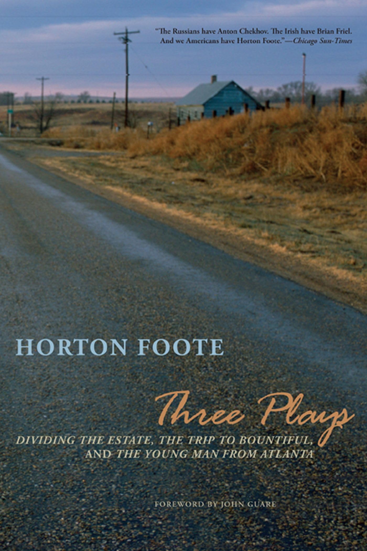 Three Classic American Plays: Dividing the Estate, The Trip to Bountiful & The Young Man from Atlanta - Perfect for Theater Lovers, Book Clubs & Drama Students