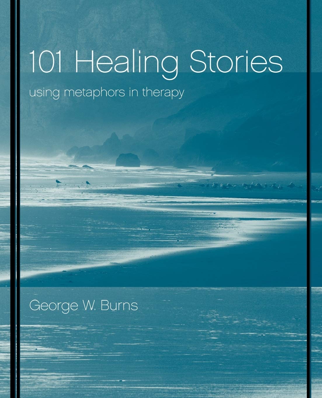 Healing Stories for Therapy: 101 Metaphors to Help Clients Overcome Challenges | Perfect for Counselors, Therapists, and Mental Health Professionals