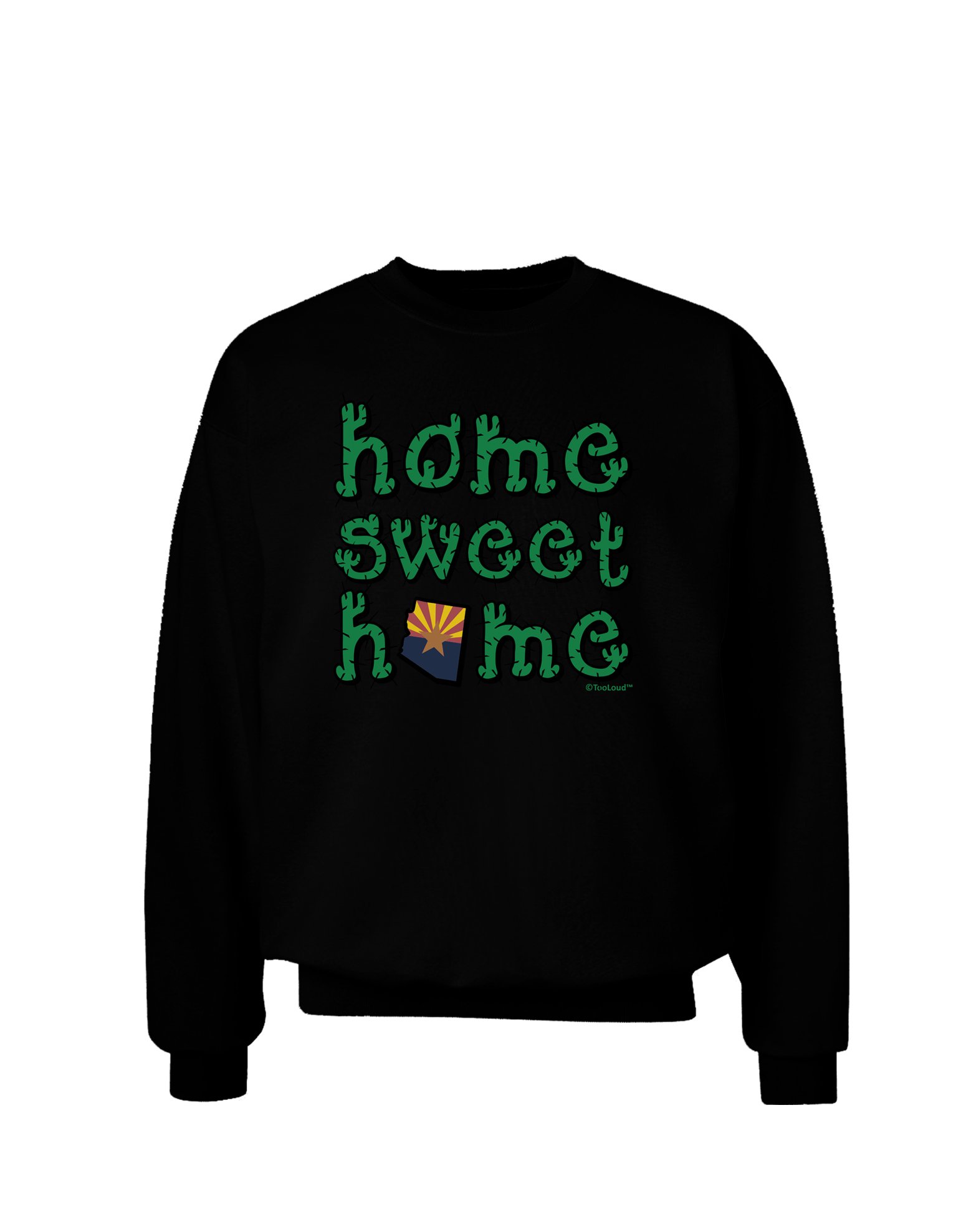 TOOLOUD Home Sweet Home Arizona Cactus & State Flag Dark Sweatshirt for Men & Women | Cozy Pullover Hoodie for Casual Wear, Outdoor Activities & State Pride
