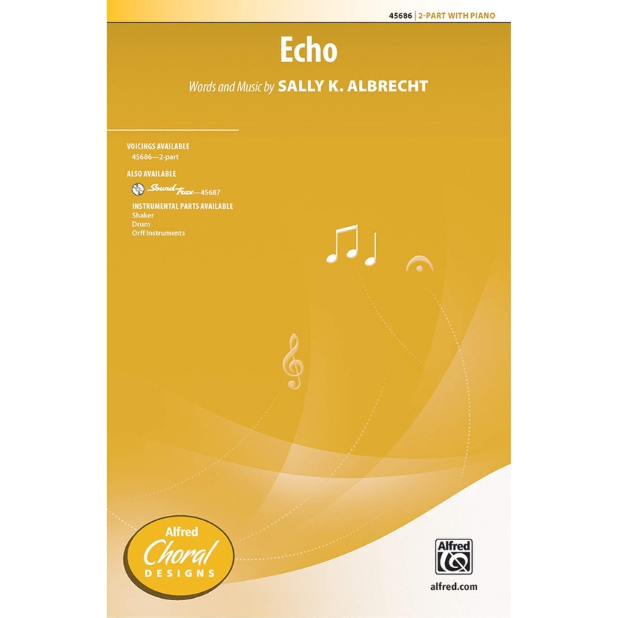 Echo - Words and Music by Sally K. Albrecht | Sheet Music for Choirs & Vocal Ensembles | Perfect for Performances, Auditions & Music Education
