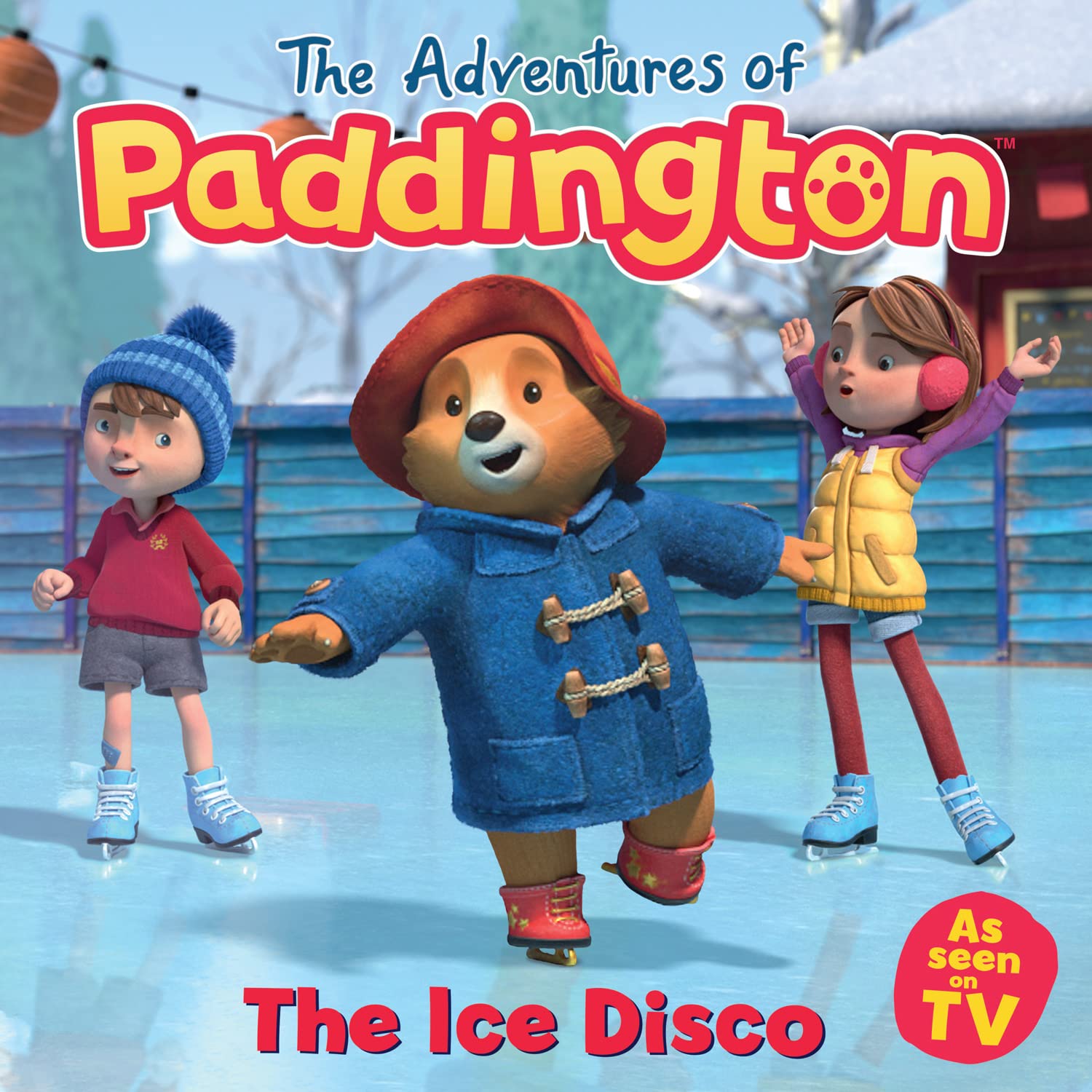 The Ice Disco: A Fun & Engaging Children's Book from Paddington TV Series (Adventures of Paddington) - Perfect for Bedtime Stories & Early Readers