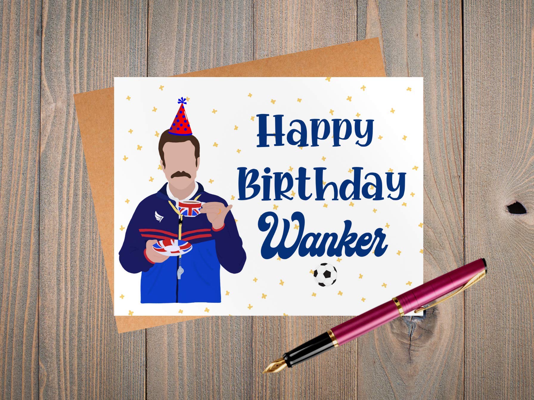 BALOR Ted Lasso Birthday Card - Funny Greeting Card for Men & Women - 'Happy Birthday Wanker' Folded Cardstock (4.25