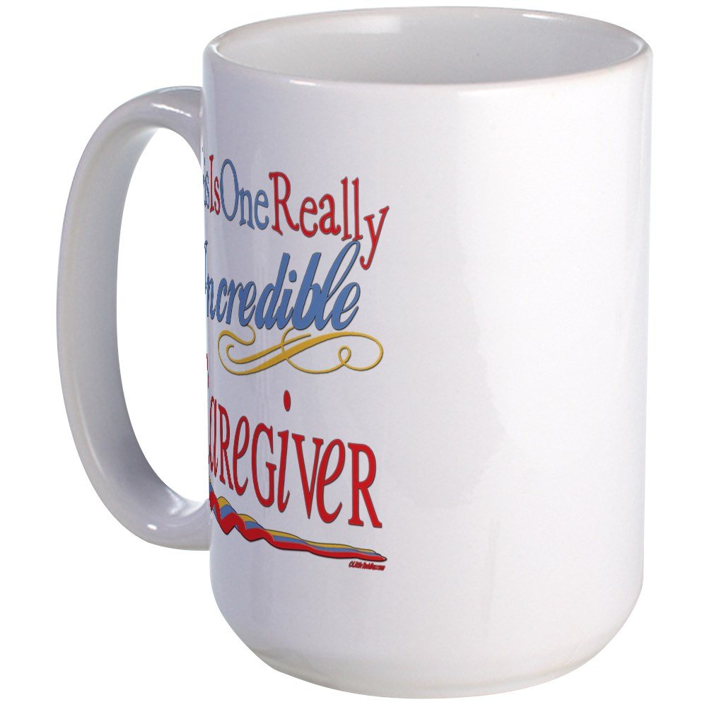 **Incredible Caregiver Large Coffee Mug - 15 oz. White Ceramic Cup for Tea, Coffee & Hot Drinks - Perfect Gift for Nurses, Doctors & Caregivers**