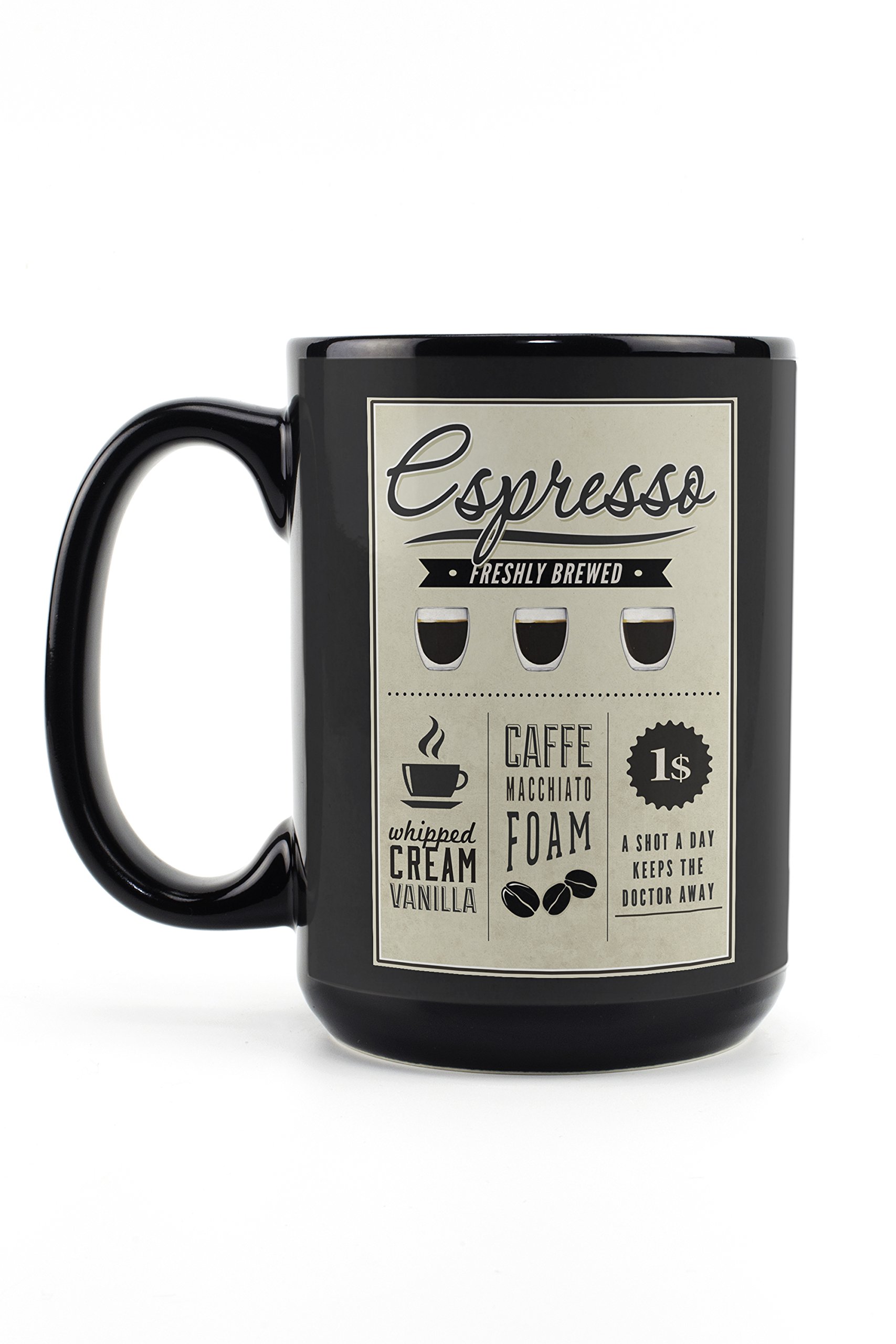 Lantern Press Espresso Freshly Brewed 15oz Black Ceramic Coffee Mug - Microwave & Dishwasher Safe - Perfect for Home, Office & Gifts