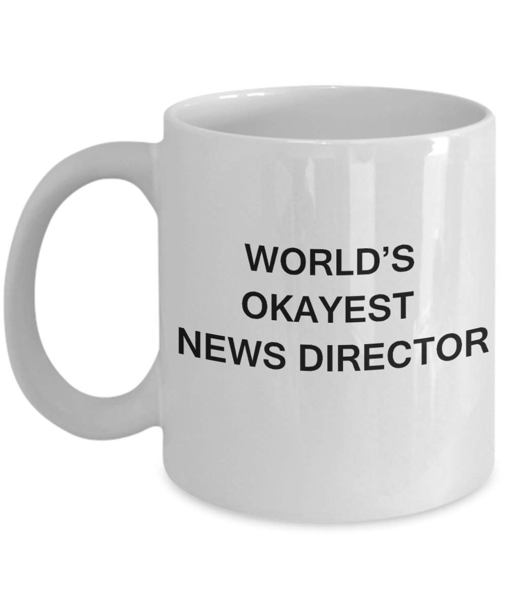 Funny News Director Gifts - World's Okayest News Director Ceramic Mug 11 Oz - Birthday & Office Gift for News Directors, Journalists & Media Professionals - Perfect for Coffee, Tea & Office Humor