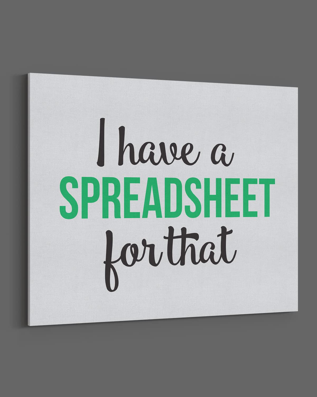 Funny Accounting Wall Art Canvas - Office Decor for Accountants & Tax Professionals - 40x32 Ready to Hang - Perfect Gift for Accountant Appreciation & Cubicle Decoration - Great for Home Office, Accounting Firms & Tax Season Humor