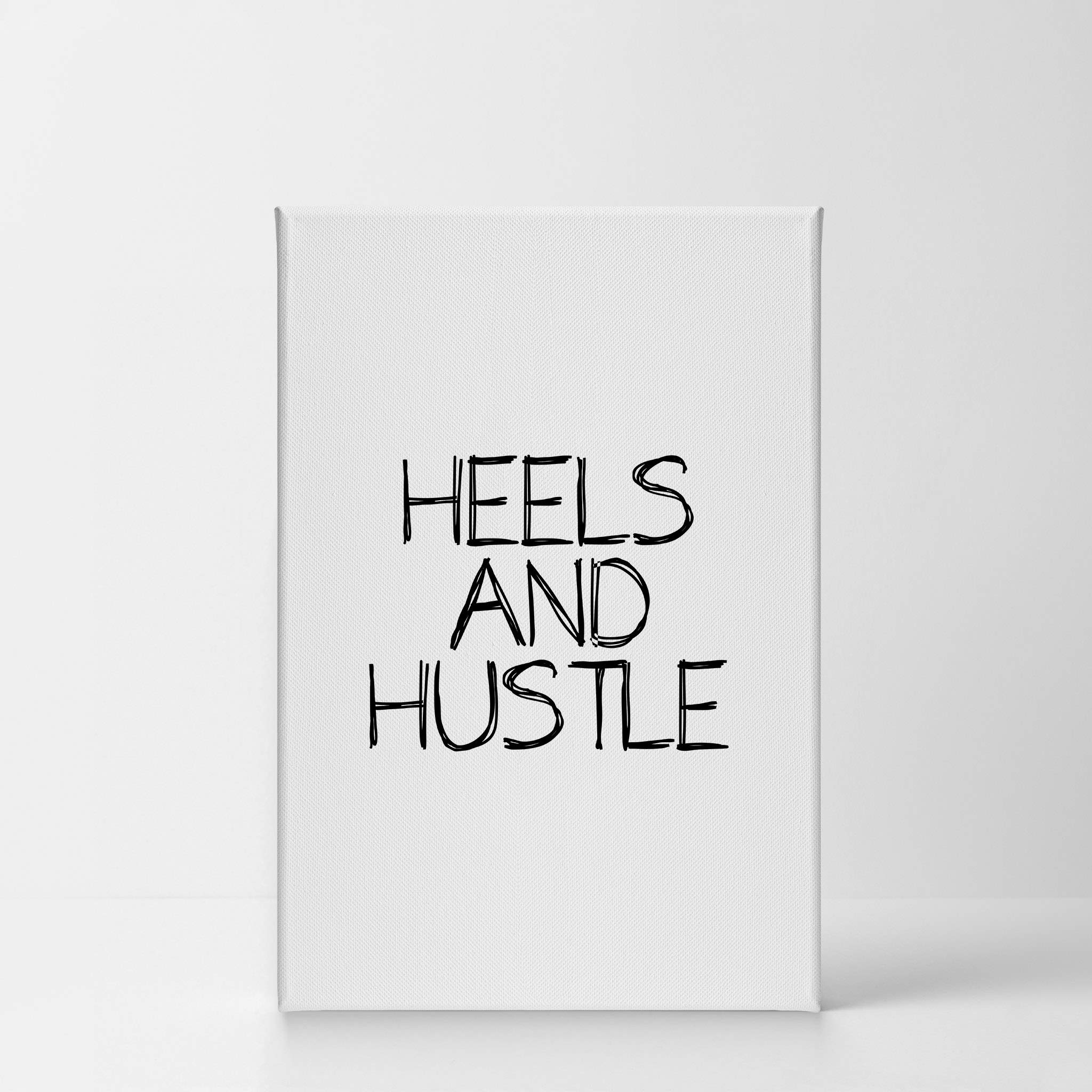 Smile Art Design 'Heels and Hustle' Inspirational Quote Black Hand Lettering Glam Fashion Canvas Print - Motivational Wall Art for Office, Bathroom, Girls Room, Women's Dorm, Bedroom & Living Room Decor - Ready to Hang 36x24 Inches - Perfect for Home, Office & Gift Giving