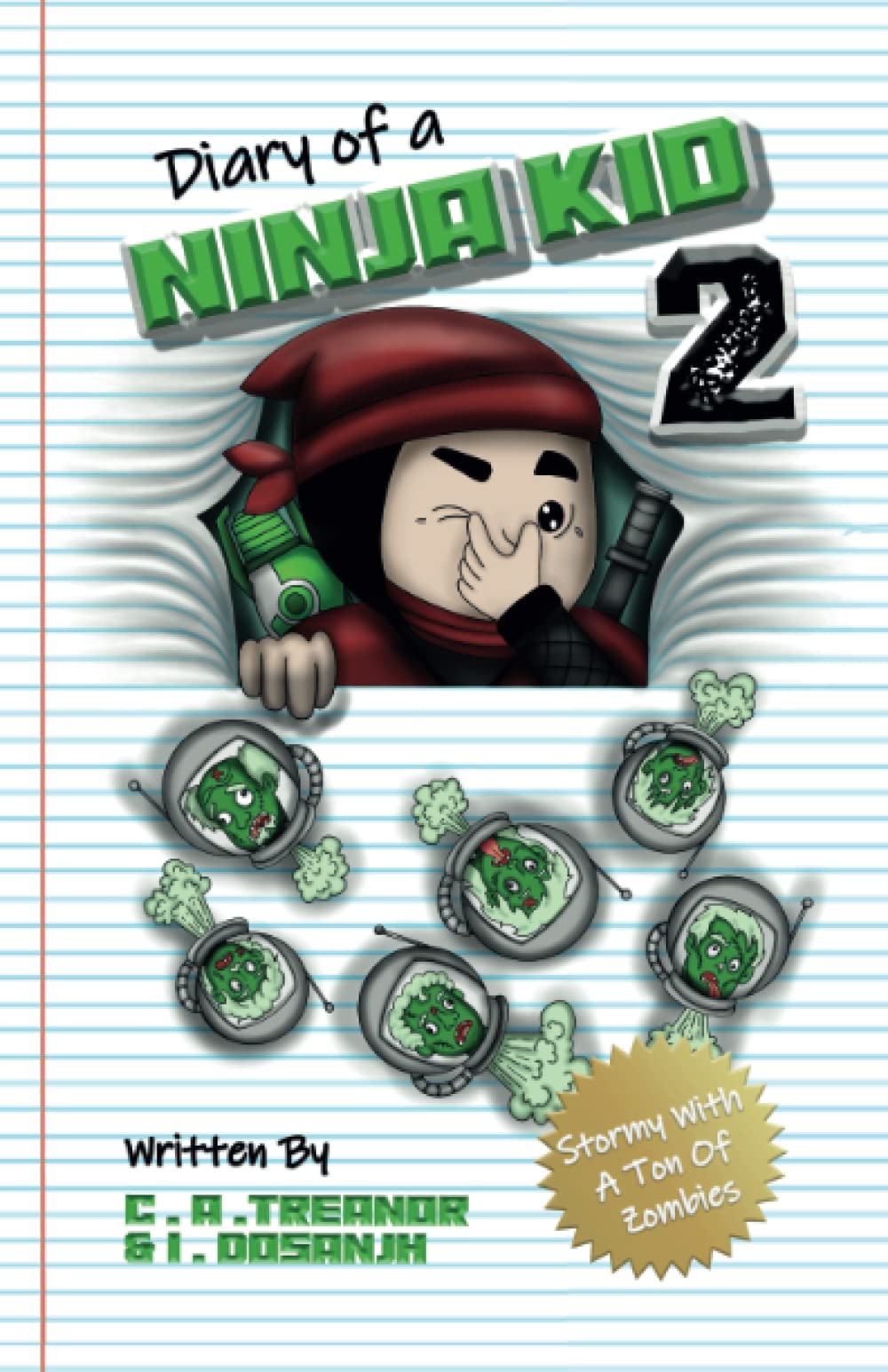 Diary of a Ninja Kid Book 2: Stormy with a Ton of Zombies - Action-Packed Adventure Story for Kids | Perfect for Reading Practice, Bedtime Stories & Young Readers