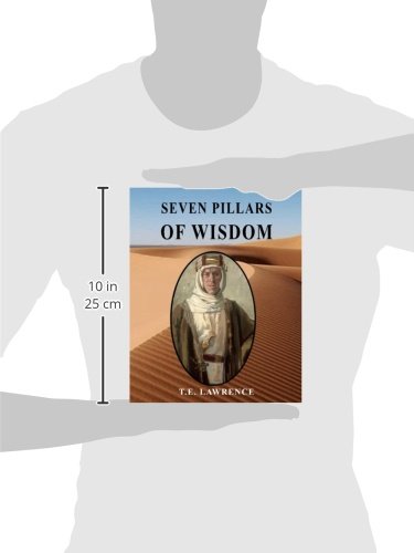 Seven Pillars of Wisdom Book - Classic Literature & Memoir by T.E. Lawrence - Perfect for History Buffs, Military Enthusiasts & Book Collectors