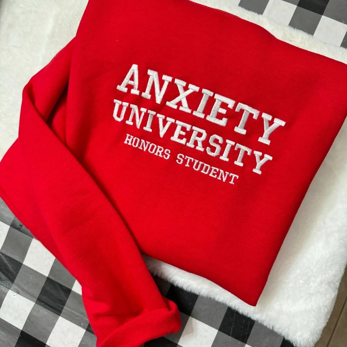 Anxiety University Embroidered Sweatshirt - Funny Mental Health Gift for Her - Casual Wear