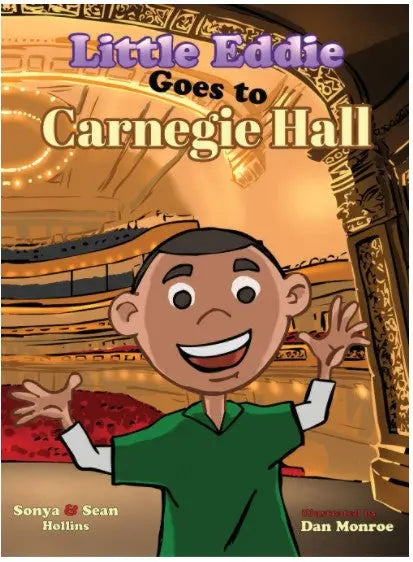 Little Eddie Goes to Carnegie Hall Hardcover Book - Inspiring Children's Story About Music & Dreams - Perfect for Bedtime Reading, Classroom Storytime & Gift for Young Musicians
